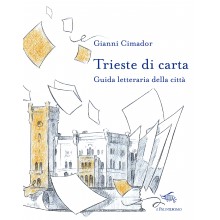 Trieste di carta | Gianni Cimador